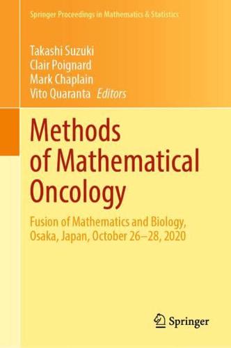Methods of Mathematical Oncology : Fusion of Mathematics and Biology, Osaka, Japan, October 26-28, 2020