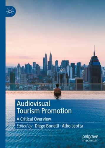 Audiovisual Tourism Promotion : A Critical Overview