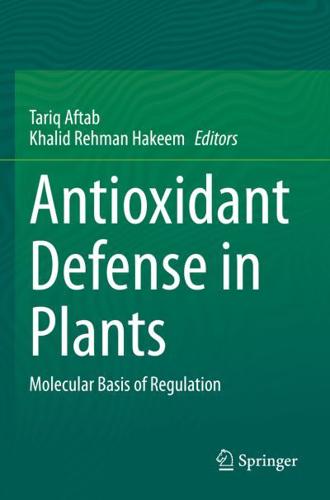 Antioxidant Defense in Plants
