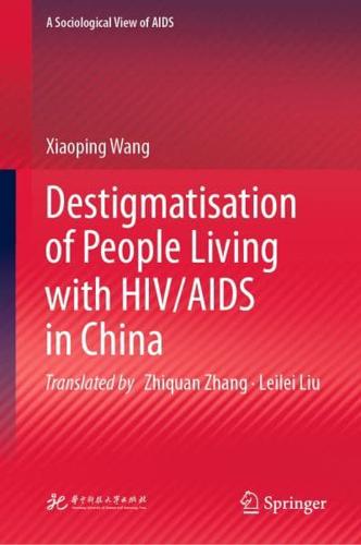 Destigmatisation of People Living With HIV/AIDS in China