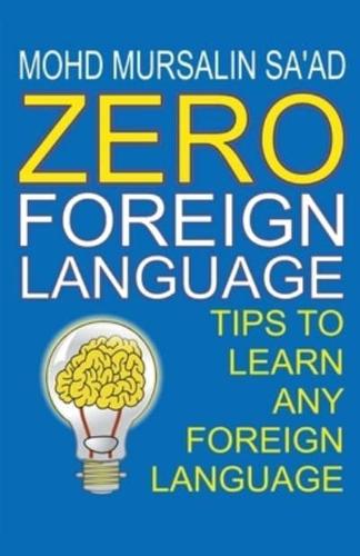 Zero Foreign Language