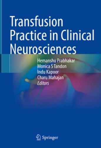 Transfusion Practice in Clinical Neurosciences