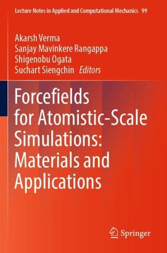 Forcefields for Atomistic-Scale Simulations