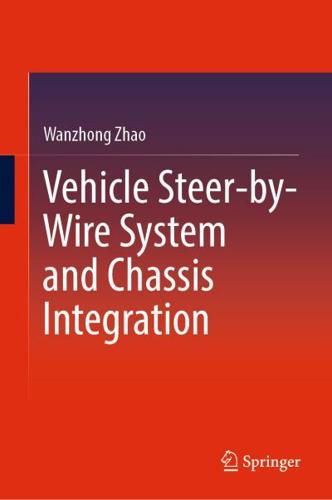 Vehicle Steer-by-Wire System and Chassis Integration