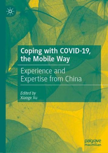 Coping With COVID-19, the Mobile Way