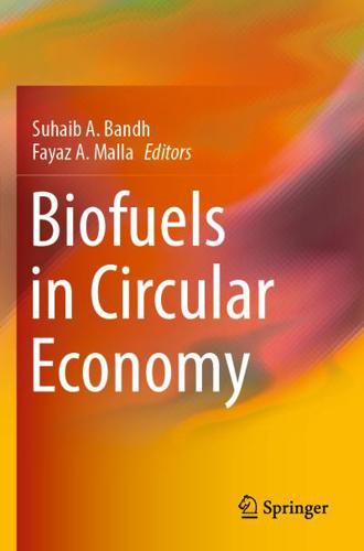 Biofuels in Circular Economy