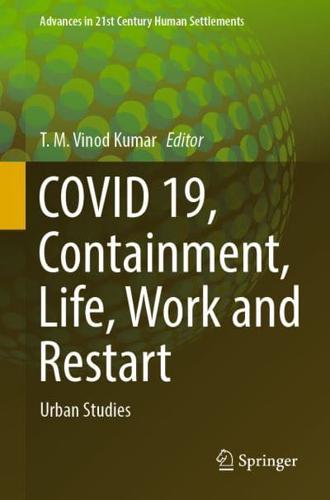 COVID 19, Containment, Life, Work and Restart. Urban Studies