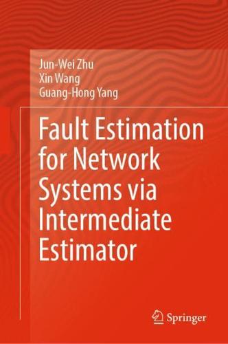 Fault Estimation for Network Systems Via Intermediate Estimator