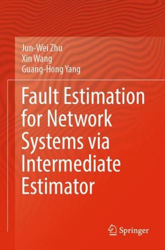 Fault Estimation for Network Systems Via Intermediate Estimator