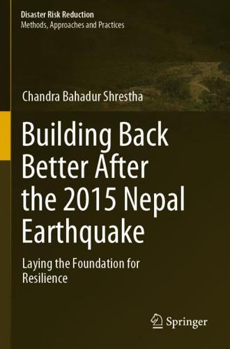 Building Back Better After the 2015 Nepal Earthquake
