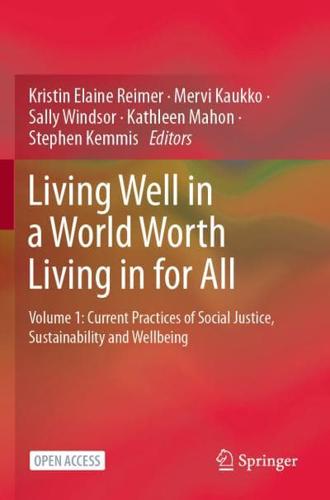 Living Well in a World Worth Living in for All