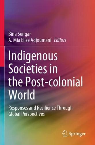 Indigenous Societies in the Post-Colonial World