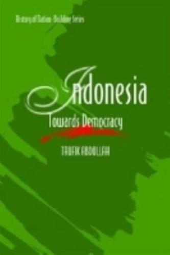 Indonesia: Towards Democracy