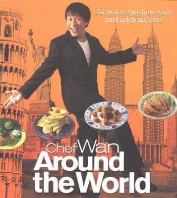 Chef Wan Around the World