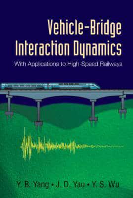 Vehicle-Bridge Interaction Dynamics