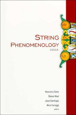 String Phenomenology 2003, Proceedings Of The 2nd International Conference