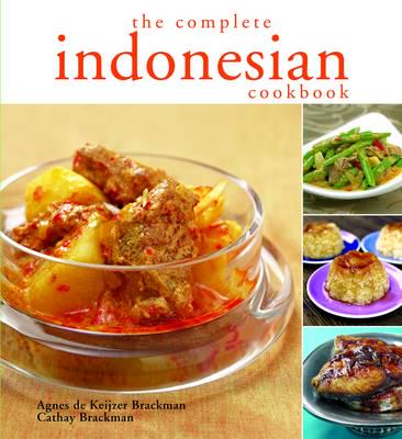 The Complete Indonesian Cookbook,