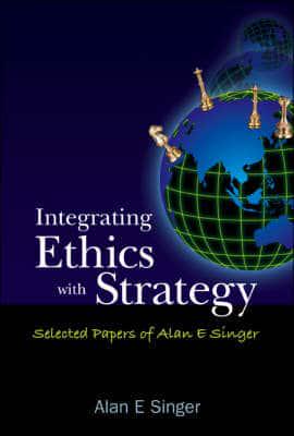 Integrating Ethics With Strategy