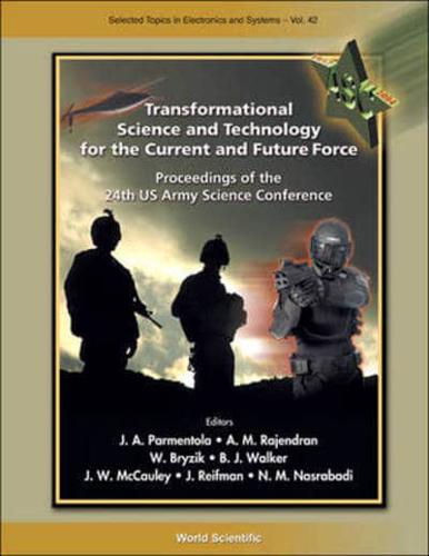 Transformational Science and Technology for the Current and Future Force