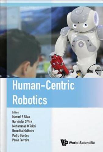 Human-Centric Robotics: Proceedings of the 20th International Conference on CLAWAR 2017