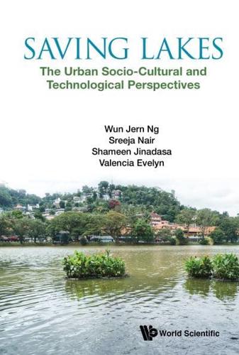 Saving Lakes: The Urban Socio-Cultural and Technological Perspectives