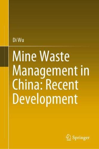 Mine Waste Management in China: Recent Development