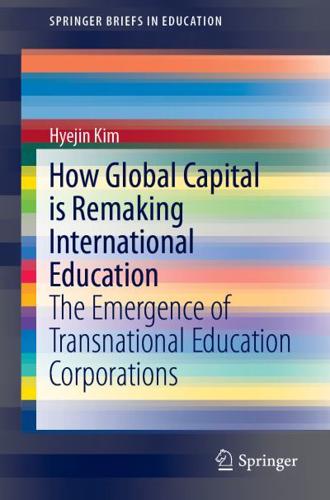 How Global Capital Is Remaking International Education