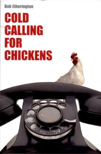 Cold calling for chickens