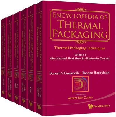 Encyclopedia of Thermal Packaging. Set 1 Thermal Packaging Techniques