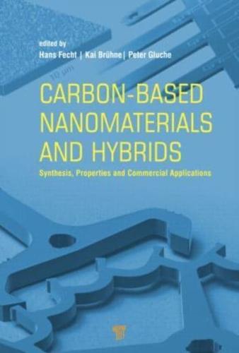 Carbon-Based Nanomaterials and Hybrids