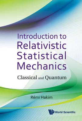 Introduction to Relativistic Statistical Mechanics