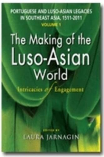 The Making of the Luso-Asian World
