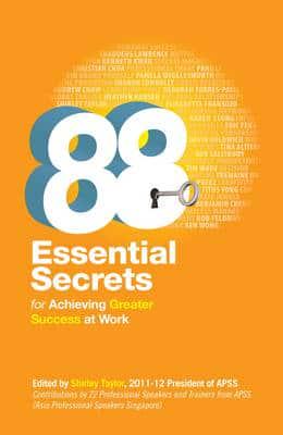 88 Essential Secrets for Achieving Greater Success at Work