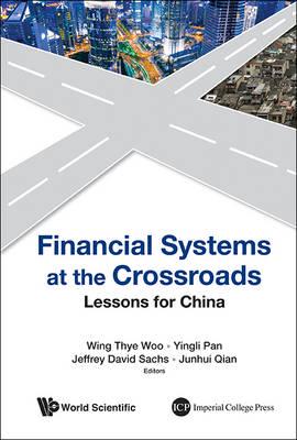 Financial Systems at the Crossroads : Lessons for China