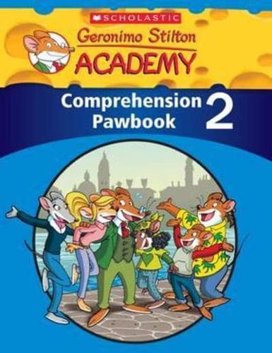 Geronimo Stilton Academy: Comprehension Pawbook Level 2