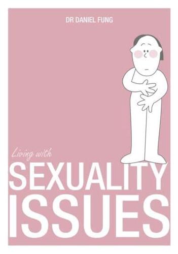 Living With Sexuality Issues