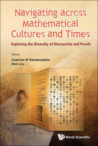 Navigating Across Mathematical Cultures and Times