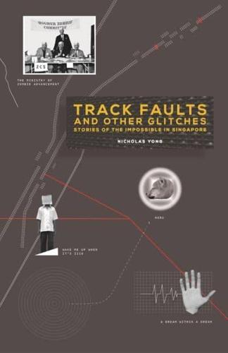 Track Faults and Other Glitches