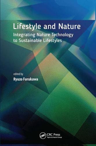 Lifestyle and Nature: Integrating Nature Technology to Sustainable Lifestyles