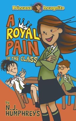A Royal Pain in the Class