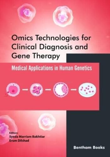 Omics Technologies for Clinical Diagnosis and Gene Therapy