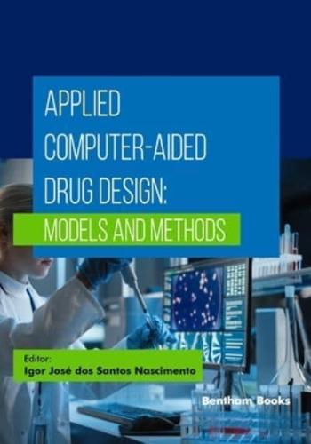 Applied Computer-Aided Drug Design
