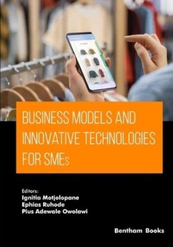 Business Models and Innovative Technologies for SMEs