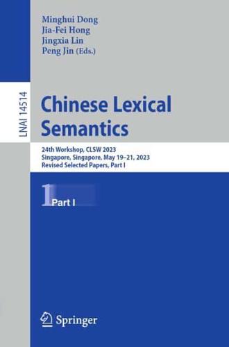 Chinese Lexical Semantics Lecture Notes in Artificial Intelligence