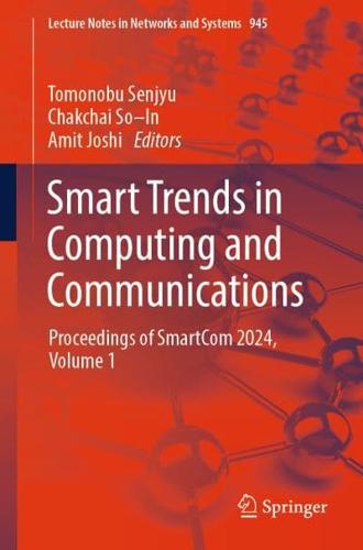 Smart Trends in Computing and Communications Volume 1