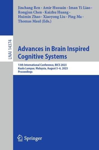 Advances in Brain Inspired Cognitive Systems Lecture Notes in Artificial Intelligence