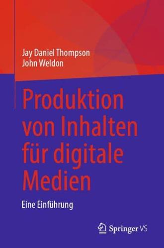 Produktion Von Inhalten Für Digitale Medien