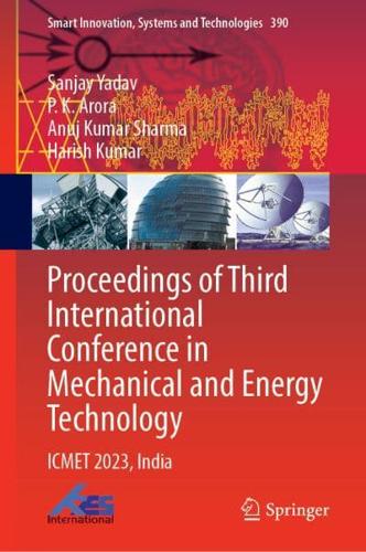 Proceedings of Third International Conference in Mechanical and Energy Technology