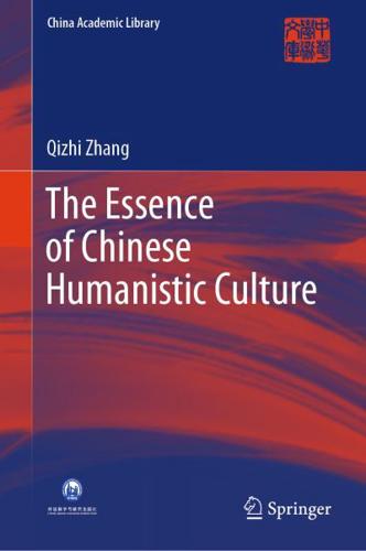 The Essence of Chinese Humanistic Culture