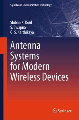 Antenna Systems for Modern Wireless Devices